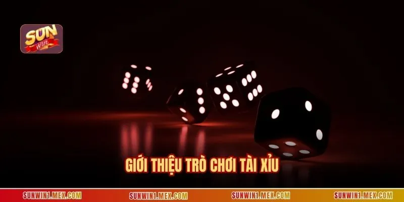 Giới thiệu trò chơi tài xỉu