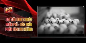 Soi Cầu 888 2 Nháy Miễn Phí – Góc Nhìn Phân Tích Xu Hướng