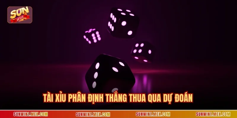 Tài xỉu phân định thắng thua qua dự đoán