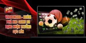 Vaobong88 - Khám Phá Kho Game Đa Dạng Nhận Thưởng Cực Lớn