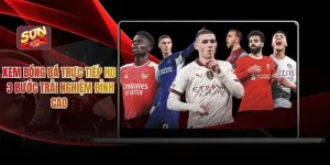 Xem Bóng Đá Trực Tiếp Hd – 3 Bước Trải Nghiệm Đỉnh Cao